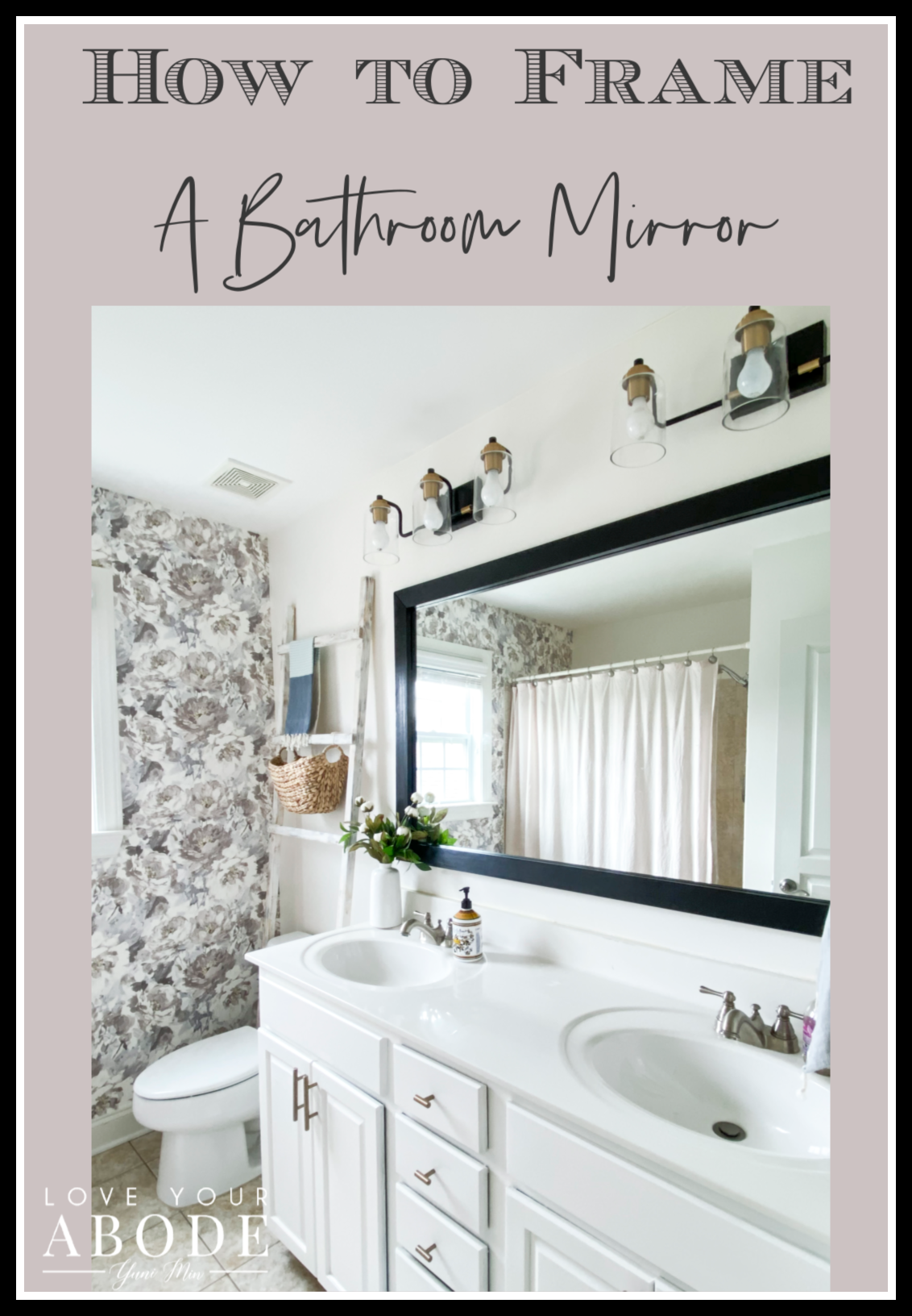 Do It Yourself Framing a Bathroom Mirror